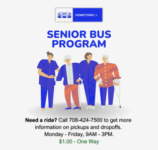 Flyer promoting the Village of Hometown Senior Bus Program, offering transportation for eligible residents Monday through Friday from 9:00 a.m. to 3:00 p.m. One-way rides cost $1.00. Call 708-424-7500 for pickup and drop-off information.