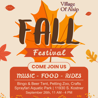 Flyer promoting the Village of Alsip Fall Festival on September 26, 2026, featuring live music, food, carnival rides, bingo and beer tent, petting zoo, crafts, sprayfair aquatic activities, and the Kostner Climbing Wall.