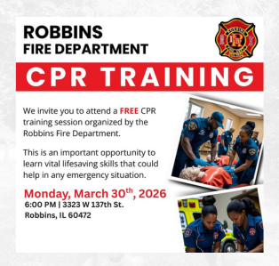 Flyer promoting the Robbins Fire Department's free monthly CPR training, held on the last Monday of each month at 6:00 p.m. at 3323 W. 137th Street in Robbins. The class is open to Robbins residents and teaches essential lifesaving CPR skills.