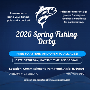 Spring Fishing Derby in Alsip, IL on May 2, 2026