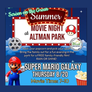 Flyer promoting Worth Park District's Screen on the Green Summer Movie Nights at Altman Park. Free outdoor movies will be shown on June 11, July 9, and August 13, 2026, from 7:00 p.m. to 10:00 p.m. at Altman Park in Worth, Illinois.