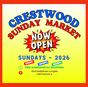 Flyer promoting the Crestwood Sunday Market, held on Sundays in 2026 at 4545 Midlothian Turnpike in Crestwood. The market offers free admission for shoppers.