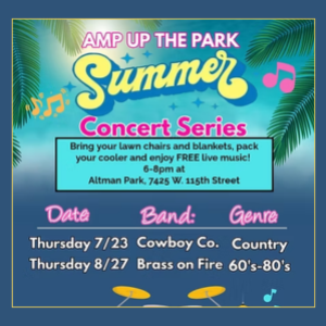 Flyer promoting the Worth Park District Amp Up the Park Summer Concert Series at Altman Park. Free concerts will be held on Thursday, July 23, featuring Cowboy Co., and Thursday, August 27, featuring Brass on Fire, from 6:00 p.m. to 8:00 p.m. at 7425 W. 115th Street in Worth, Illinois.