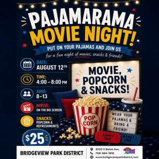 Promotional flyer for Bridgeview Park District's Pajamarama Movie Night featuring a movie, popcorn, snacks, refreshments, and event details for children ages 8–13.