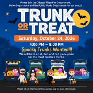Chicago Ridge Trunk or Treat event on October 24, 2026, from 4:00 PM to 8:00 PM, featuring decorated trunks and prizes for the most creative trunk displays.