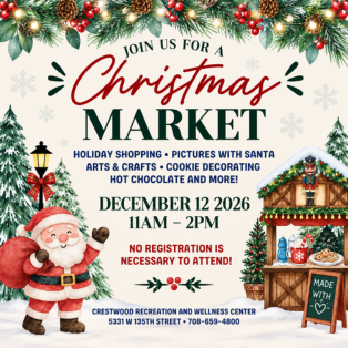 Crestwood Christmas Market with Santa on December 12, 2026, from 11 AM to 2 PM at the Crestwood Recreation and Wellness Center.