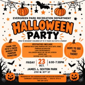 Evergreen Park Halloween Party on Friday, October 23, 2026, from 6 to 7:30 PM at James J. Sexton Park for resident children up to age 11 with a parent.