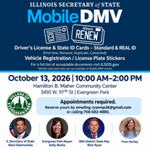 Illinois Secretary of State Mobile DMV event October 13, 2026, from 10 AM to 2 PM at the Hamilton B. Maher Community Center in Evergreen Park.