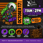 Howl-O-Ween at Wolfe at Wolfe Wildlife Refuge on Saturday, October 17, from 11 AM to 2 PM, featuring Halloween activities for families.