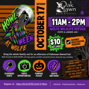 Howl-O-Ween at Wolfe at Wolfe Wildlife Refuge on Saturday, October 17, from 11 AM to 2 PM, featuring Halloween activities for families.