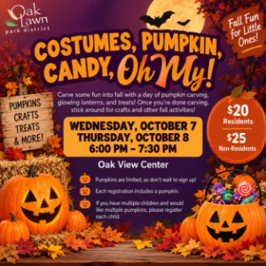Costumes, Pumpkin, Candy, Oh My event October 7 and 8, 2026, from 6 to 7:30 PM at Oak View Center. Resident fee $20 and non-resident fee $25.