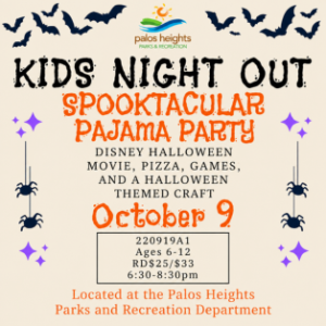 Kids Night Out Spooktacular Pajama Party at Palos Heights Parks & Recreation on October 9, 2026, from 6:30 to 8:30 PM for ages 6 to 12.