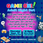 Worth Park District Game On! Adult Night Out promotional flyer featuring board games, ping pong, darts, specialty drinks, and registration information for adults ages 21 and older.