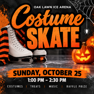 Oak Lawn Ice Arena Costume Skate on October 25 from 1 PM to 2:30 PM featuring Halloween costumes, treats, spooky music and a raffle prize.
